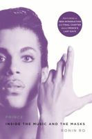 Prince: Inside the Music and the Masks 1250127548 Book Cover