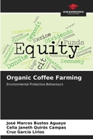 Organic Coffee Farming 6206879658 Book Cover