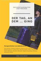 Der Tag, an dem ... ging 1790906954 Book Cover