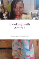 Cooking with Amirah 1387683012 Book Cover