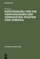 Montesquieu und die Verfassungen der Vereinigten Staaten von Amerika 3486748548 Book Cover