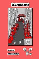 ¡CALLÁTE! (Spanish Edition) B0CJDDNT3L Book Cover