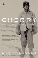 Cherry: a life of Apsley Cherry-Garrard 0375754547 Book Cover