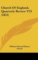 Church Of England, Quarterly Review V33 116460595X Book Cover