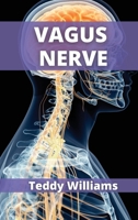 Vagus Nerve: Causes of Anxiety and Depression 1802100989 Book Cover