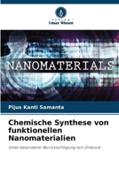 Chemische Synthese von funktionellen Nanomaterialien: Unter besonderer Berücksichtigung von Zinkoxid 6205728397 Book Cover
