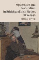 Modernism and Naturalism in British and Irish Fiction, 1880-1930 1107445744 Book Cover
