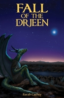 Fall of the Drjeen 1070993344 Book Cover