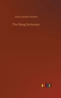 The Slang Dictionary 3752390239 Book Cover