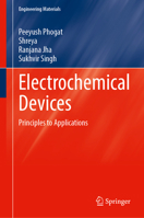 Electrochemical Devices: Principles to Applications (Engineering Materials) 9819605261 Book Cover