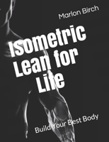 Isometric Lean for Life 1990089046 Book Cover