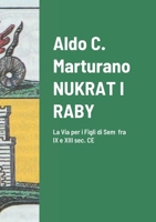 Nukrat I Raby: La Via per i Figli di Sem fra IX e XIII sec. CE 1471696367 Book Cover