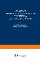 Cis-Trans Isomeric Carotenoids Vitamins A and Arylpolyenes 3709155509 Book Cover