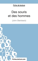 Des souris et des hommes de John Steinbeck (Fiche de lecture): Analyse complète de l'oeuvre 2511028220 Book Cover