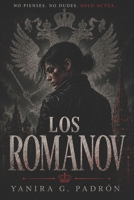 Los Romanov: Rotos (Spanish Edition) B0FJ7YPTYB Book Cover