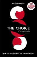 The Choice 1409187748 Book Cover