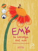 Emy la hormiga / the ant: Bilingual B0CBT48KDN Book Cover