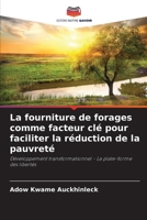 La fourniture de forages comme facteur clé pour faciliter la réduction de la pauvreté (French Edition) 620837670X Book Cover