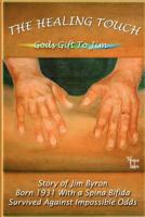 The Healing Touch 0985852208 Book Cover