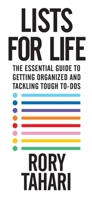 Lists for Life: The Essential Guide to Getting Organized and Tackling Tough To-Dos 143912468X Book Cover
