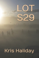 Lot S29 (A Blue Desert Book) 0999422316 Book Cover
