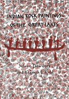 Indian Rock Paintings of the Great Lakes 1442639873 Book Cover