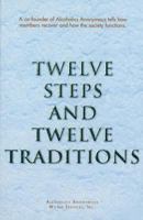 Twelve Steps and Twelve Traditions 0916856062 Book Cover