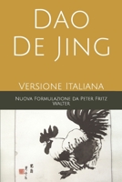 Dao De Jing: Versione Italiana (Italian Edition) 1670121410 Book Cover