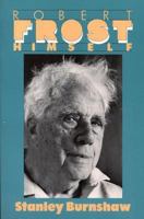 Robert Frost Himself 0807611646 Book Cover