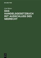 Das Handelsgesetzbuch Mit Ausschluß Des Seerecht 311236533X Book Cover