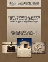 Post v. Pearson U.S. Supreme Court Transcript of Record with Supporting Pleadings 1270138731 Book Cover