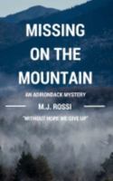 Missing on the Mountain 1587769727 Book Cover