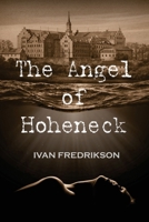 The Angel of Hoheneck 1764536509 Book Cover