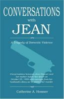 Conversations with Jean: A Tragedy of Domestic Violence 0595465978 Book Cover