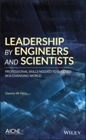 Technical Leadership for Scientists and Engineers 1119436591 Book Cover