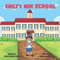 EMILY’S NEW SCHOOL B09B45D19N Book Cover