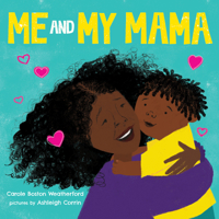 Me and My Mama 1728242460 Book Cover