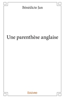 Une parenthèse anglaise (French Edition) 2334239852 Book Cover