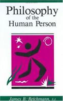 Philosophy of the Human Person 0829405046 Book Cover