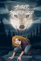 Amber Silverblood 1515128504 Book Cover