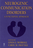 Neurogenic Communication Disorders: A Functional Approach 086577868X Book Cover