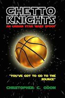 Ghetto Knights: An Urban Star Wars Spoof 1434897095 Book Cover