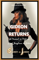 Gideon Returns - A Damsel in Distress 1393638619 Book Cover