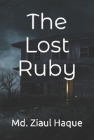 The Lost Ruby B0C7JG9GYD Book Cover