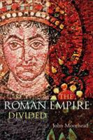 The Roman Empire Divided: The Post Roman World 400 - 700 0582251117 Book Cover
