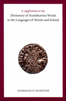 A Supplement to the Dictionary of Scandinavian Words in the Languages of Britain and Ireland 1846823803 Book Cover