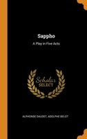 Sappho: A Play in Five Acts 1016717962 Book Cover