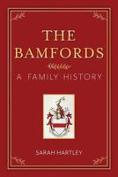 The Bamfords: A Family History 0578417537 Book Cover