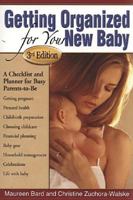 Getting Organized for Your New Baby: A Checklist and Planner for Busy Parents-To-Be 0881664723 Book Cover