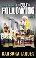 The Cult of Following Book 2 0995530823 Book Cover